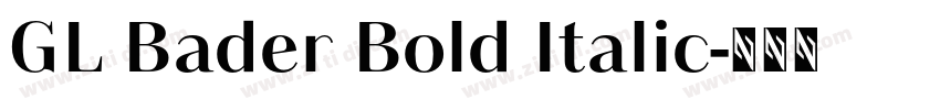 GL Bader Bold Italic字体转换